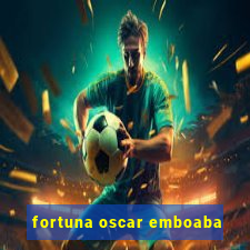 fortuna oscar emboaba